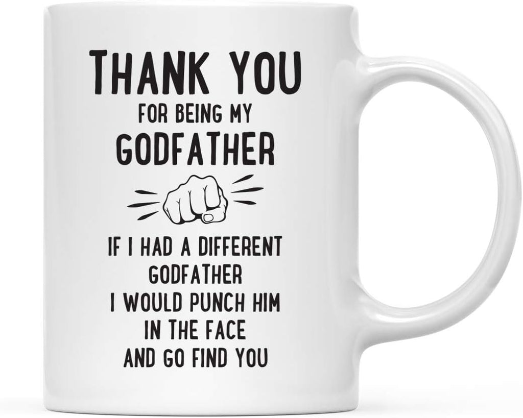 Andaz Press Funny Family 11oz. Coffee Mug Gift, Thank You for Being My Godfather, Punch in Face, 1-Pack, Christmas Birthday Drinking Cup Present Ideas