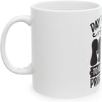 11 OZ Novelty Coffee Mugs - Christmas Gift (Day Drinking Mug)
