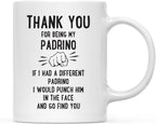 Andaz Press Funny Family 11oz. Coffee Mug Gift, Thank You for Being My Padrino, Punch in Face, 1-Pack, Christmas Birthday Drinking Cup Present Ideas