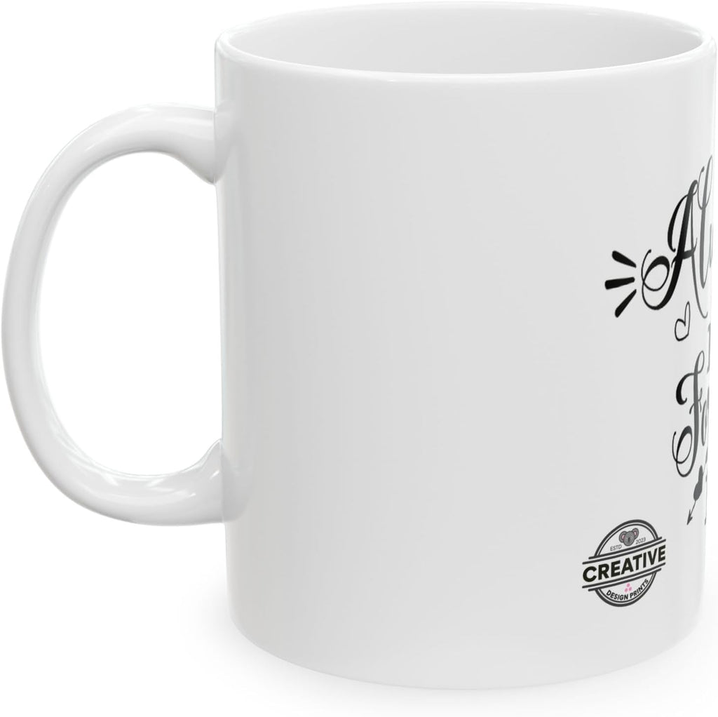 11 OZ Novelty Coffee Mugs - Christmas Gift (Mother Forever Theme)