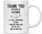 Andaz Press Funny Family 11oz. Coffee Mug Gift, Thank You for Being My Father, Punch in Face, 1-Pack, Christmas Birthday Drinking Cup Present Ideas