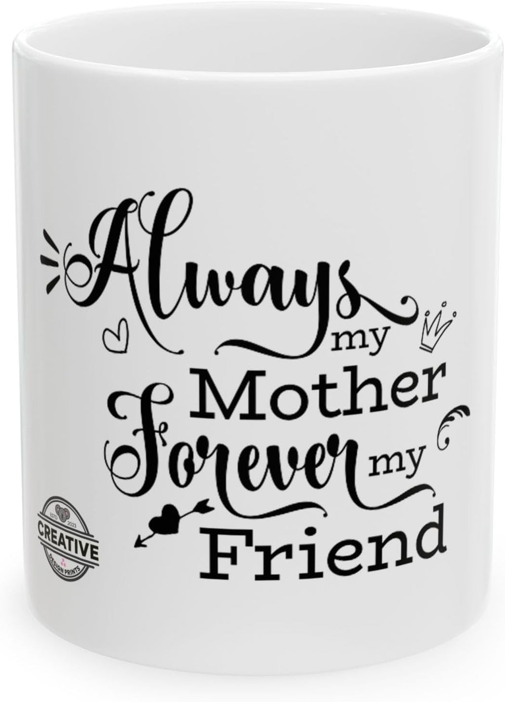 11 OZ Novelty Coffee Mugs - Christmas Gift (Mother Forever Theme)