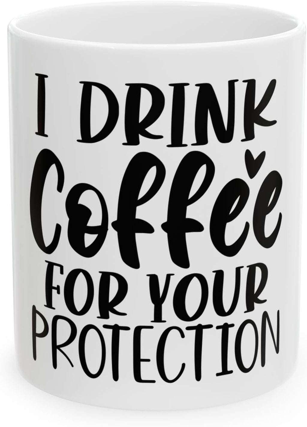 11 OZ Novelty Coffee Mugs - Christmas Gift (Drink Coffee)