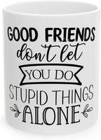 11 OZ Novelty Coffee Mugs - Christmas Gift (Good Friends Theme)