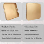 Square Gold Decorative Serving Tray with Handles, Versatile Ottoman Tray for Coffee Table, Entertaining, Outdoor Patio, Living Room, 13”*13”*1.6”