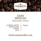 Fresh Roasted Coffee, Organic Dark Mexican | Mold & Myco 3rd Party Tested, USDA Organic, Kosher | Dark Roast 12 oz Whole Bean