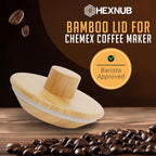 HEXNUB – Bamboo Lid for Chemex Coffee Maker, Heat-Retaining Chemex Cover and Warmer, Fits Bodum, Cosori Pour Over Coffee Makers