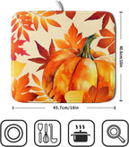Autumn Pumpkin Maple Leaf Dish Drying Mat for Kitchen Counter,Thanksgiving Fall Holiday Drying Mat with Hanging Loop 16 x 18 Inch Microfiber Dish Drying Pad Dish Rack Drainer Mat for Coffee Bar