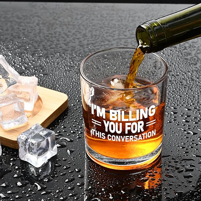 Futtumy I'm Billing You for This Conversation Whiskey Glass - Lawyer Gift for Men, Funny for Attorneys, Professional Consultants - White Elephant Christmas for Coworkers, Friends