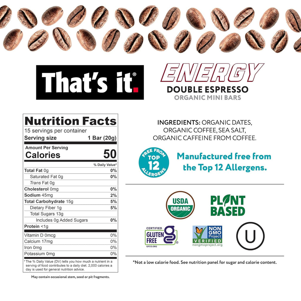 That’s it. Organic Energy Coffee Mini Bars - (1 Mini Bar = 2 Espresso Shots) Grab and Go, No Added Sugars, Non-GMO, Caffeine Power Snack, Kosher, Allergy Friendly (Double Espresso - 15 Count)